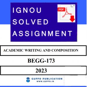 IGNOU BEGG-173 SOLVED ASSIGNMENT 2022-23