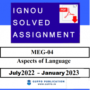 IGNOU MEG-04 SOLVED ASSIGNMENT 2022-23