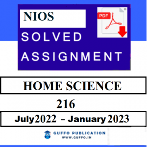 NIOS HOME SCIENCE 216 SOLVED ASSIGNMENT 2022-23 ENGLISH PDF