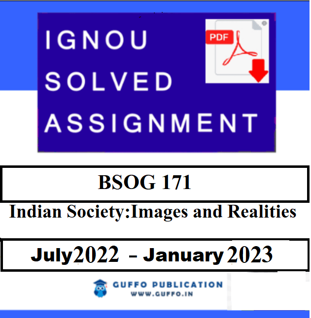 IGNOU BSOG-171 SOLVED ASSIGNMENT 2022-23