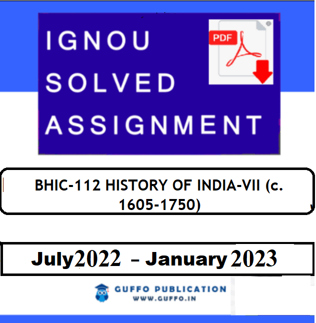 IGNOU BHIC-112 SOLVED ASSIGNMENT 2022-23